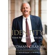 Identity Your Passport to Success 9780132876599