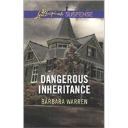 Dangerous Inheritance 9780373446599