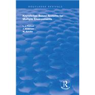Knowledge-based Systems for Multiple Environments