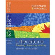 Literature Reading, Reacting, Writing With Infotrac: Compact Edition 9780838406601