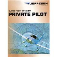 GUIDED FLIGHT DISCOVERY:PRIVATE PILOT 9780884876601