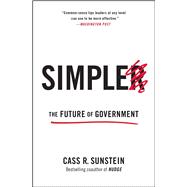 Simpler The Future of Government 9781476726601