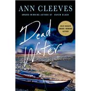Dead Water A Shetland Mystery 9781250036605