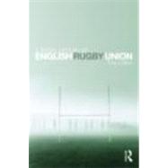 A Social History of English Rugby Union 9780415476607