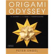 Origami Odyssey 9780804846608