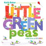 Little Green Peas A Big Book of Colors 9781442476608