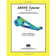Ansys Tutorial Release 13 9781585036608