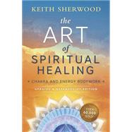 The Art of Spiritual Healing 9780738746609