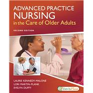 Advanced Practice Nursing in the Care of Older Adults 9780803666610