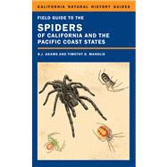 Field Guide to the Spiders of California and the Pacific Coast States 9780520276611