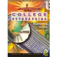 College Keyboarding, Keyboarding Course : Lessons 1-30