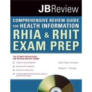 The Comprehensive Review Guide for Health Information 9780763756611