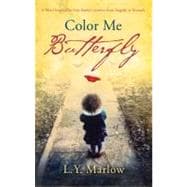 Color Me Butterfly 9780307716613
