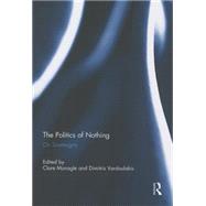 The Politics of Nothing: On Sovereignty 9781138946613