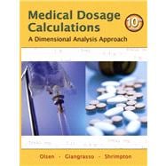 Medical Dosage Calculations A Dimensional Analysis Approach 9780132156615