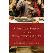 A Popular Survey of the New Testament 9780801016615