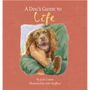 A Dog's Guide to Life 9780978576615