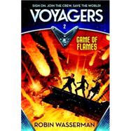Voyagers: Game of Flames (Book 2) 9780385386616