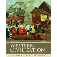 Western Civilization: Volume B: 1300-1815 9781285436616