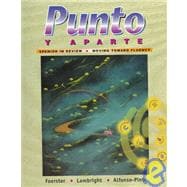 Punto y Aparte : Spanish in Review / Moving Toward Fluency