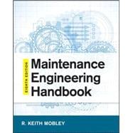 Maintenance Engineering Handbook, Eighth Edition 9780071826617