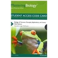 MasteringBiology with Pearson eText -- Standalone Access Card -- for Biology of Humans Concepts, Applications, and Issues 9780321886620