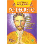 Yo decreto con Saint Germain 9786079346621