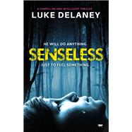 Senseless