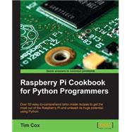 Raspberry Pi Cookbook for Python Programmers