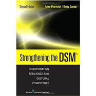 Strengthening the DSM: Incorporating Resilience and Cultural Competence 9780826126627