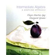 Intermediate Algebra : A Graphing Approach Value Package (includes Student Solutions Manual) 9780321596628