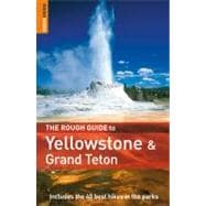 The Rough Guide to Yellowstone and the Grand Tetons 1