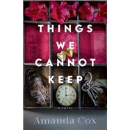 Things We Cannot Keep
