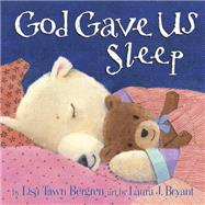 God Gave Us Sleep 9781601426635