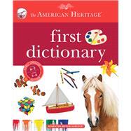 The American Heritage First Dictionary 9780544336636