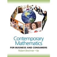 Contemporary Mathematics for Business and Consumers, 6th Edition 9781133456636