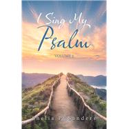 I Sing My Psalm 9781984576637