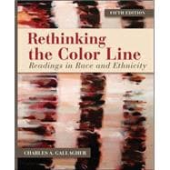 Rethinking the Color Line: Readings in Race and Ethnicity 9780078026638