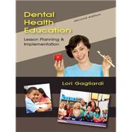 Dental Health Education 9781478626640