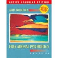 Educational Psychology, 9/e, Active Learning Edition, MyLabSchool Edition 9780205456642