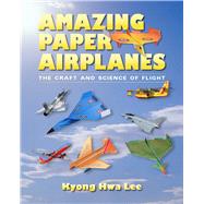 Amazing Paper Airplanes 9780826356642