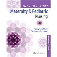 Introductory Maternity and Pediatric Nursing 9781496346643