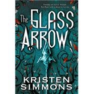 The Glass Arrow 9780765336644