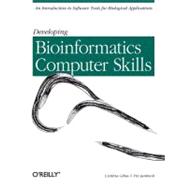 Developing Bioinformatics Computer Skills