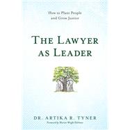 The Lawyer As Leader 9781627226646