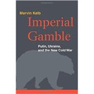 Imperial Gamble 9780815726647