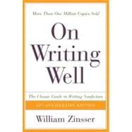 On Writing Well : The Classic Guide to Writing Nonfiction