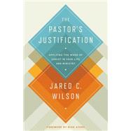 The Pastor's Justification 9781433536649