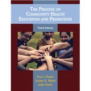The Process of Community Health Education and Promotion 9781478636649