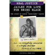 Jailed for Life for Being Black 9781459406650